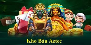 Kho Báu Aztec – Thách Thức Săn Kho Báu Với Giải Thưởng Lớn