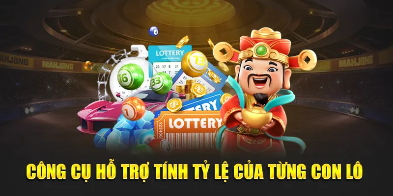 Công cụ hỗ trợ tính tỷ lệ của từng con lô 