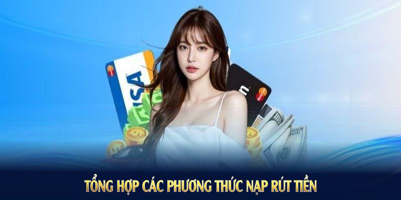 Tổng hợp các phương thức nạp rút tiền QQ88 bạn cần nhớ