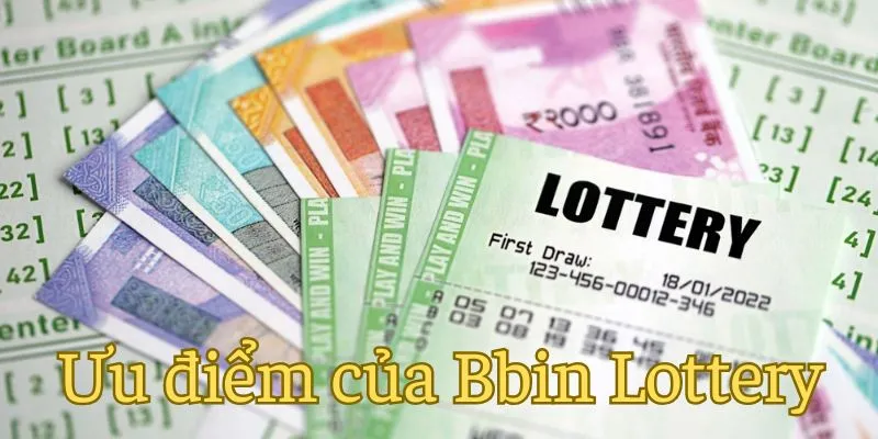 Lý do bạn nhất định phải trải nghiệm xổ số Bbin